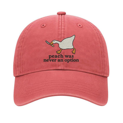 Funny Embroidered Duck Dad Hat: "Peach Was Never an Option" Meme Cap