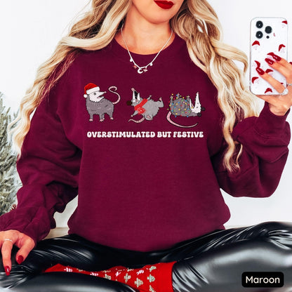 Overstimulated But Festive Possum Christmas Sweatshirt, Funny Christmas Shirt, Possum Christmas Sweatshirt, Possum Gift, Meme Sweatshirt