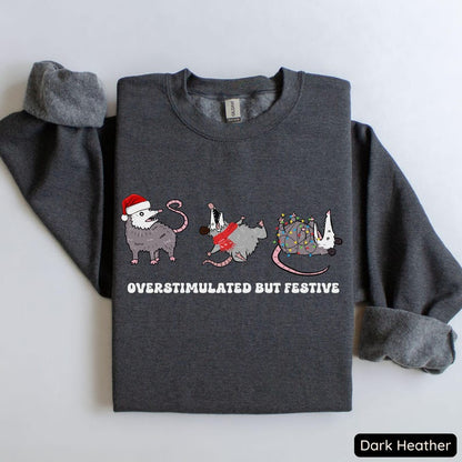 Overstimulated But Festive Possum Christmas Sweatshirt, Funny Christmas Shirt, Possum Christmas Sweatshirt, Possum Gift, Meme Sweatshirt